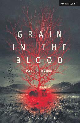 Grain in the Blood 1