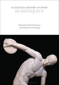 bokomslag A Cultural History of Sport in Antiquity