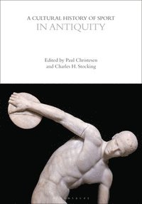 bokomslag Cultural History of Sport in Antiquity