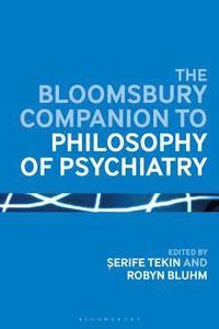 bokomslag The Bloomsbury Companion to Philosophy of Psychiatry