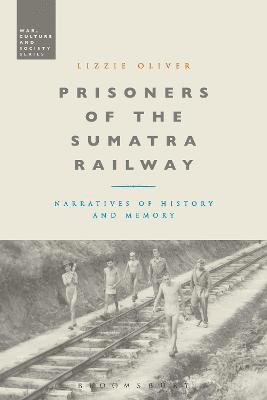 bokomslag Prisoners of the Sumatra Railway