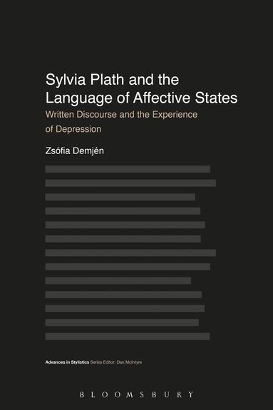 Zsófia Demjén, Dan McIntyre - Sylvia Plath and the Language of Affective States, Häftad