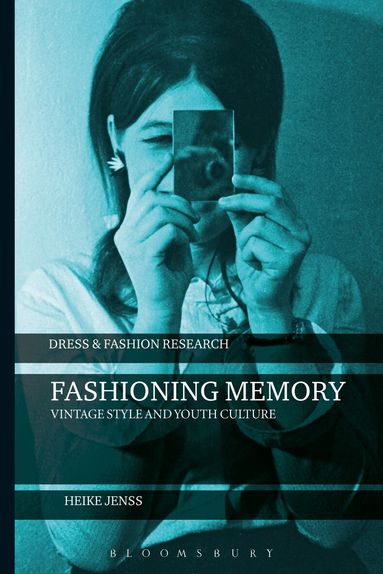 Heike Jenss, Joanne B. Eicher - Fashioning Memory, Häftad