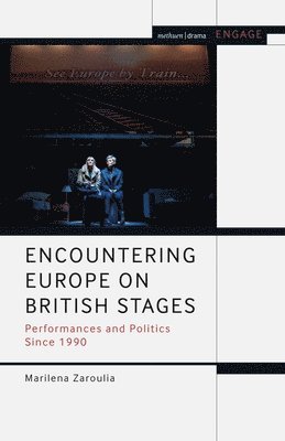 bokomslag Encountering Europe on British Stages