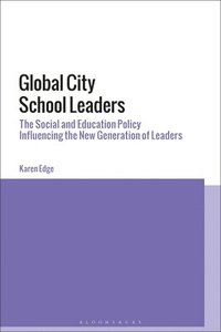 bokomslag Global City School Leaders