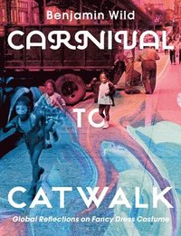 bokomslag Carnival to Catwalk
