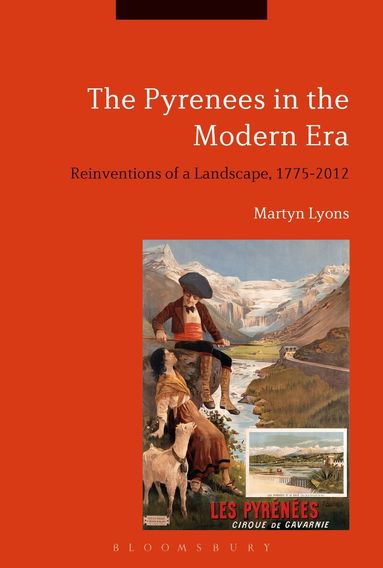 Martyn Lyons - Pyrenees in the Modern Era, Inbunden