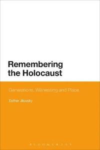 bokomslag Remembering the Holocaust