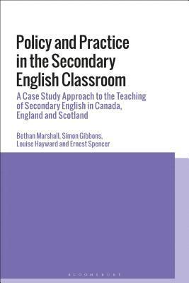 Policy, Belief and Practice in the Secondary English Classroom 1