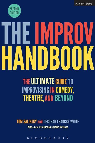 Tom Salinsky, Deborah Frances-White - Improv Handbook, Inbunden
