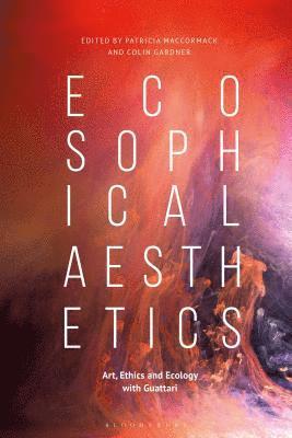 bokomslag Ecosophical Aesthetics