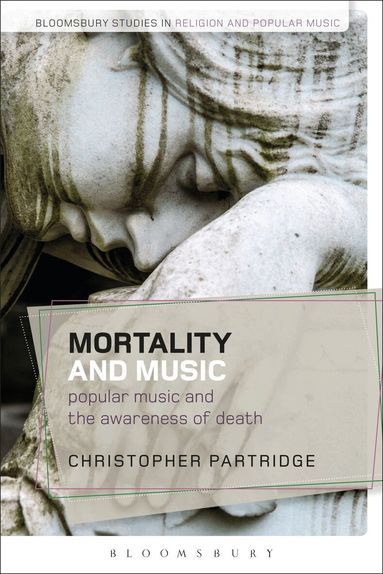 Christopher Partridge, Christopher Partridge - Mortality and Music, Häftad