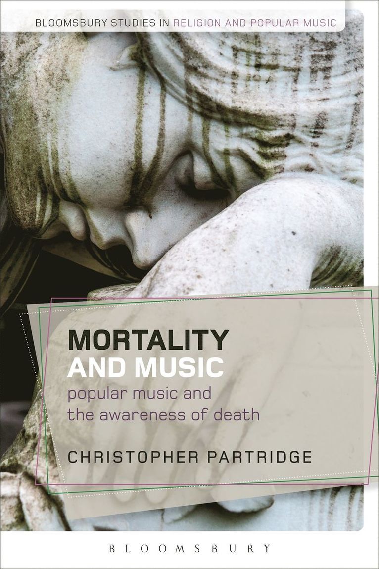Christopher Partridge, Christopher Partridge - Mortality and Music, Häftad