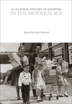 bokomslag A Cultural History of Shopping in the Modern Age