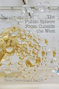 bokomslag The Public Sphere From Outside the West