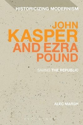 bokomslag John Kasper and Ezra Pound