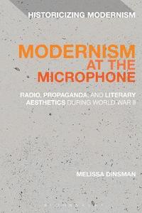 bokomslag Modernism at the Microphone