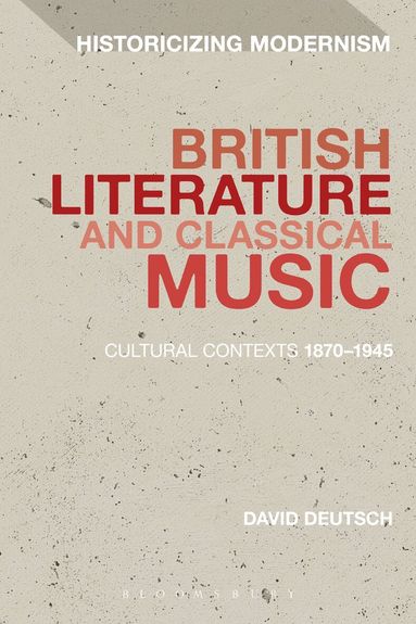 David Deutsch, Erik Tonning - British Literature and Classical Music, Häftad