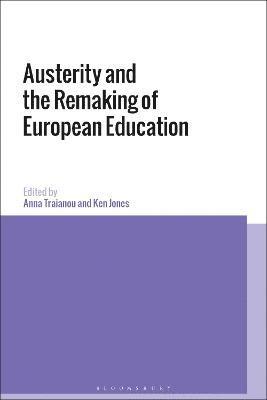 Austerity and the Remaking of European Education 1