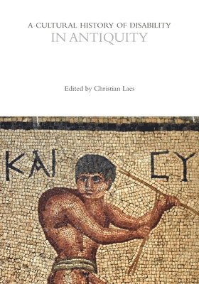 A Cultural History of Disability in Antiquity 1