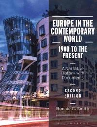 bokomslag Europe in the Contemporary World: 1900 to the Present