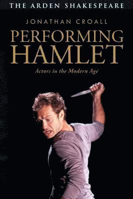 bokomslag Performing Hamlet