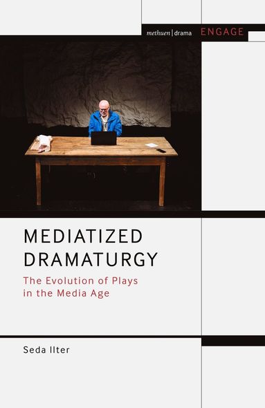 bokomslag Mediatized Dramaturgy