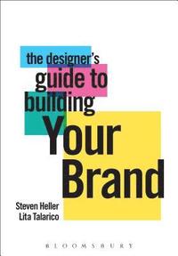 bokomslag The Designer's Guide to Building Your Brand