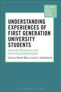 bokomslag Understanding Experiences of First Generation University Students