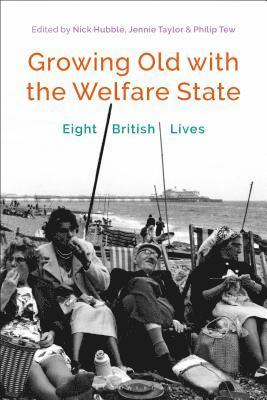 Growing Old with the Welfare State 1