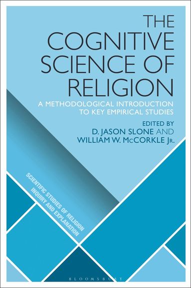 D. Jason Slone, William W. McCorkle Jr. - Cognitive Science of Religion, Häftad