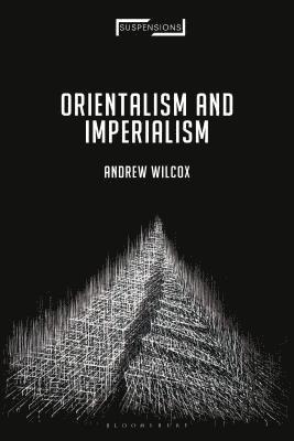 bokomslag Orientalism and Imperialism