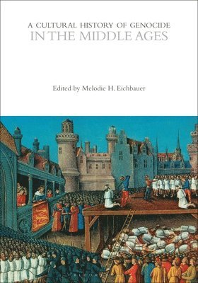 bokomslag A Cultural History of Genocide in the Middle Ages