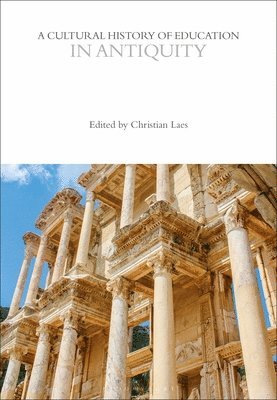 A Cultural History of Education in Antiquity 1