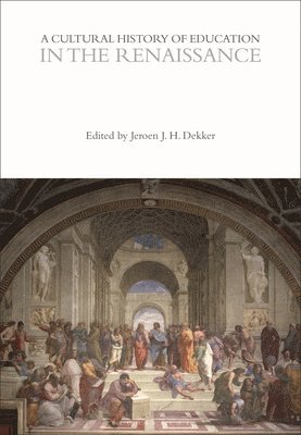 bokomslag Cultural History of Education in the Renaissance