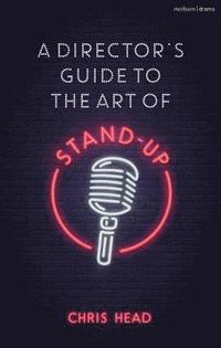 bokomslag A Directors Guide to the Art of Stand-up