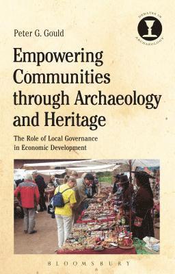 Empowering Communities through Archaeology and Heritage 1