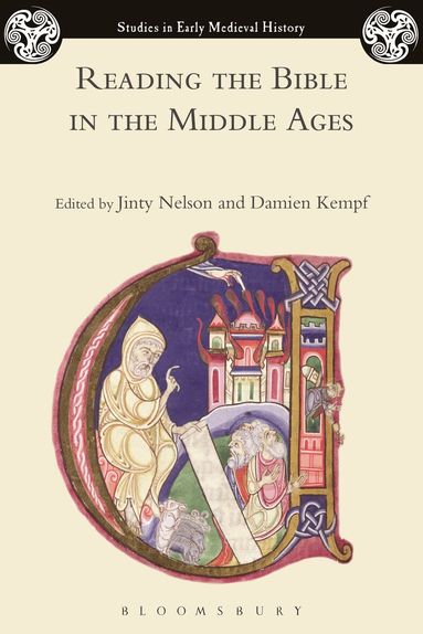 Jinty Nelson, Damien Kempf - Reading the Bible in the Middle Ages, Häftad