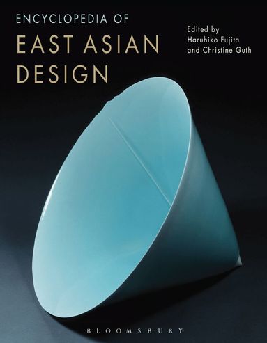 Haruhiko Fujita, Christine Guth - Encyclopedia of East Asian Design, Inbunden