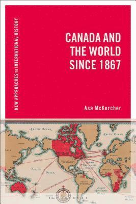 Canada and the World since 1867 1