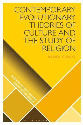 bokomslag Contemporary Evolutionary Theories of Culture and the Study of Religion