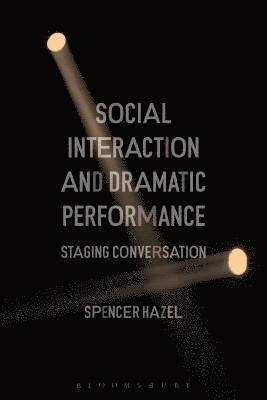 Social Interaction and Dramatic Performance 1