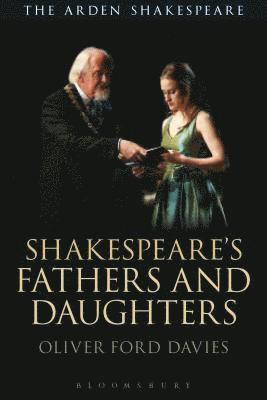 Shakespeare's Fathers and Daughters 1