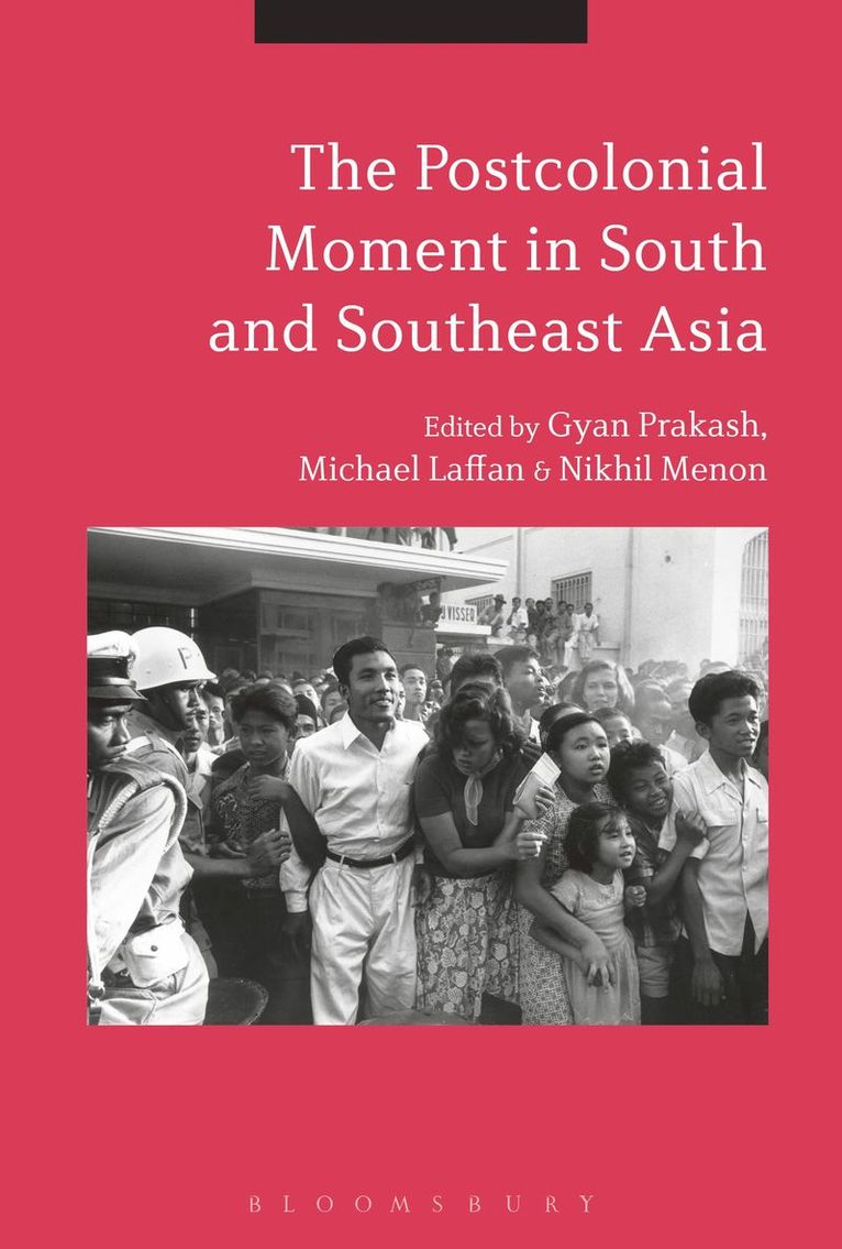 Postcolonial Moment in South and Southeast Asia