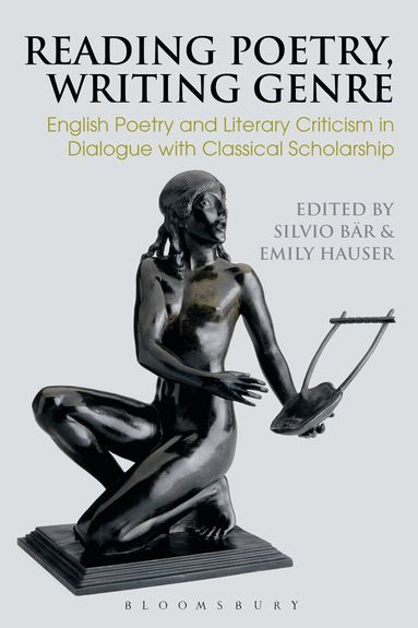 Silvio Bär, Emily Hauser - Reading Poetry, Writing Genre, Inbunden