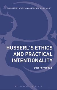 bokomslag Husserl's Ethics and Practical Intentionality