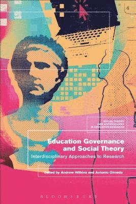 Education Governance and Social Theory 1