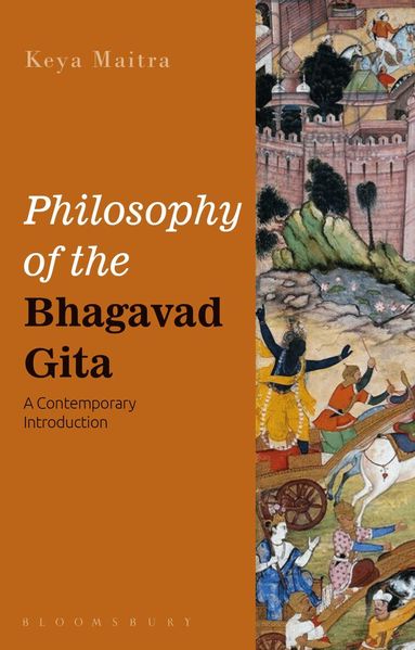 Keya Maitra - Philosophy of the Bhagavad Gita, Häftad
