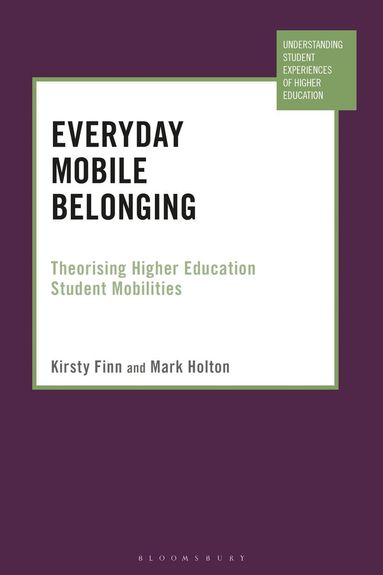 Kirsty Finn, Mark Holton, Paul Ashwin - Everyday Mobile Belonging, Inbunden
