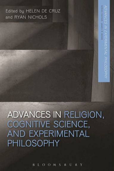 Helen De Cruz, Ryan Nichols - Advances in Religion, Cognitive Science, and Experimental Philosophy, Häftad
